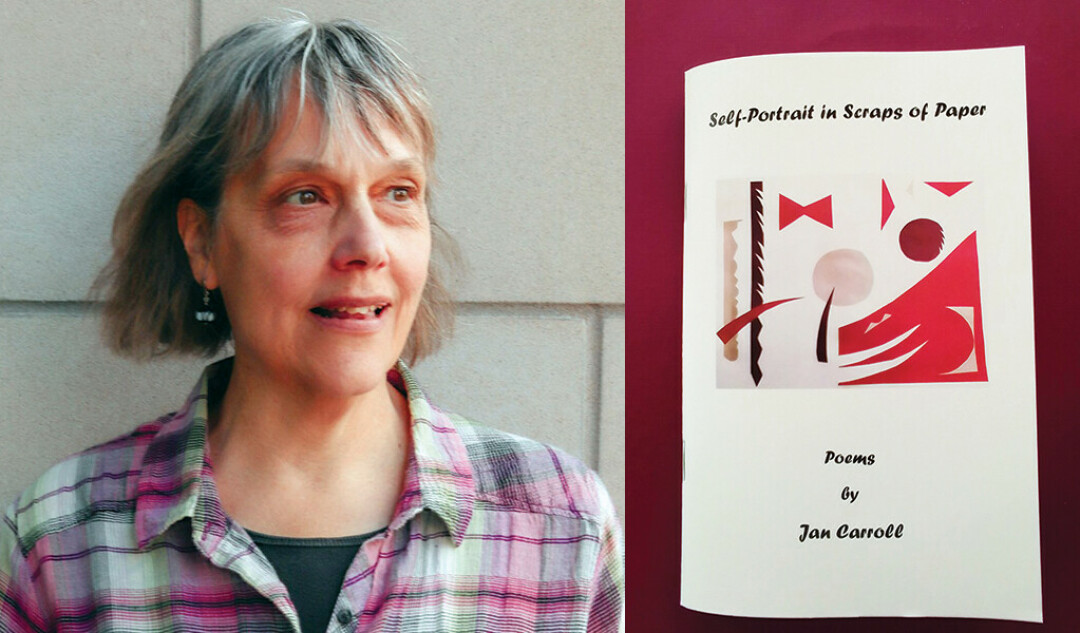 Poet Jan Carroll and her new volume of poetry, Self-Portrait on Scraps of Paper. (Author photo by Ariel Schell Photography)