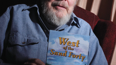 A MAN AND HIS BOOK. Don Gilbertson unravels the stories of his childhood in his third non-fiction book, West of the Sand Forty.