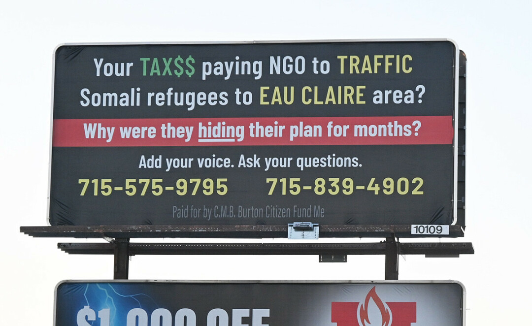 This billboard was recently put up on Truax Boulevard in Eau Claire.